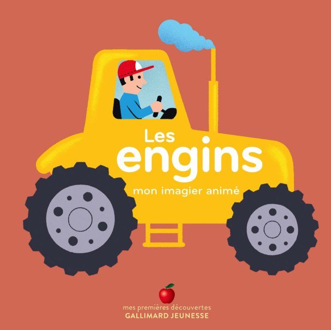 Les engins, mon imagier animé