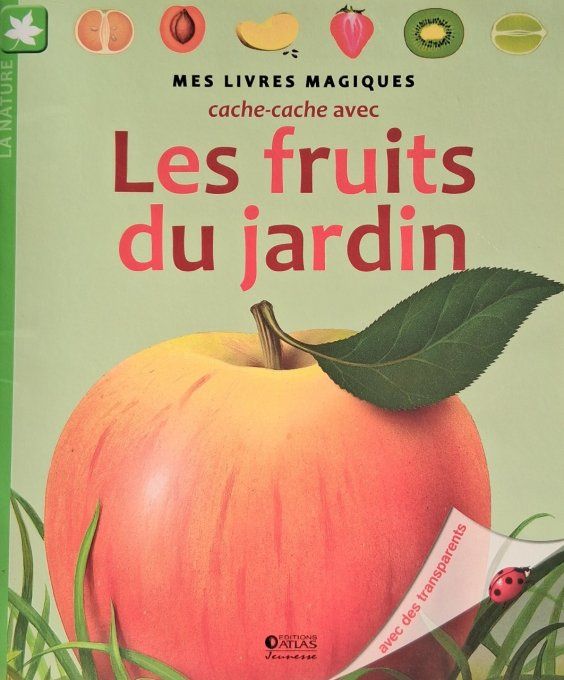 Cache-cache avec les fruits du jardin