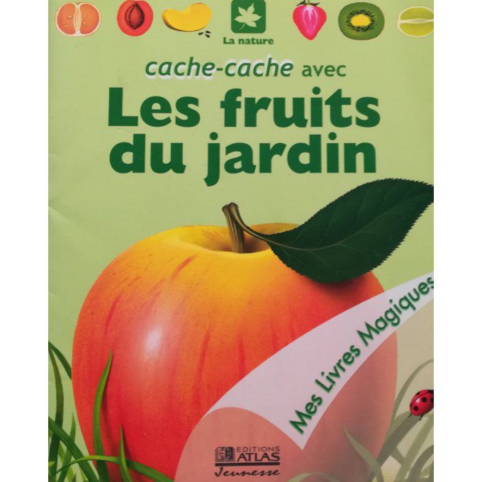 Cache cache avec les fruits du jardin