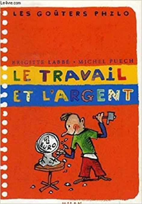 Les goûters philo, le travail et l'argent