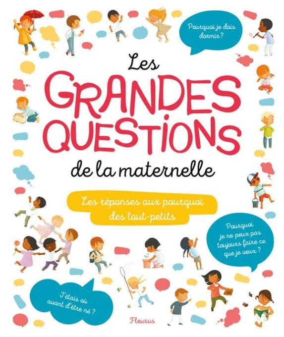 Les grandes questions de la maternelle