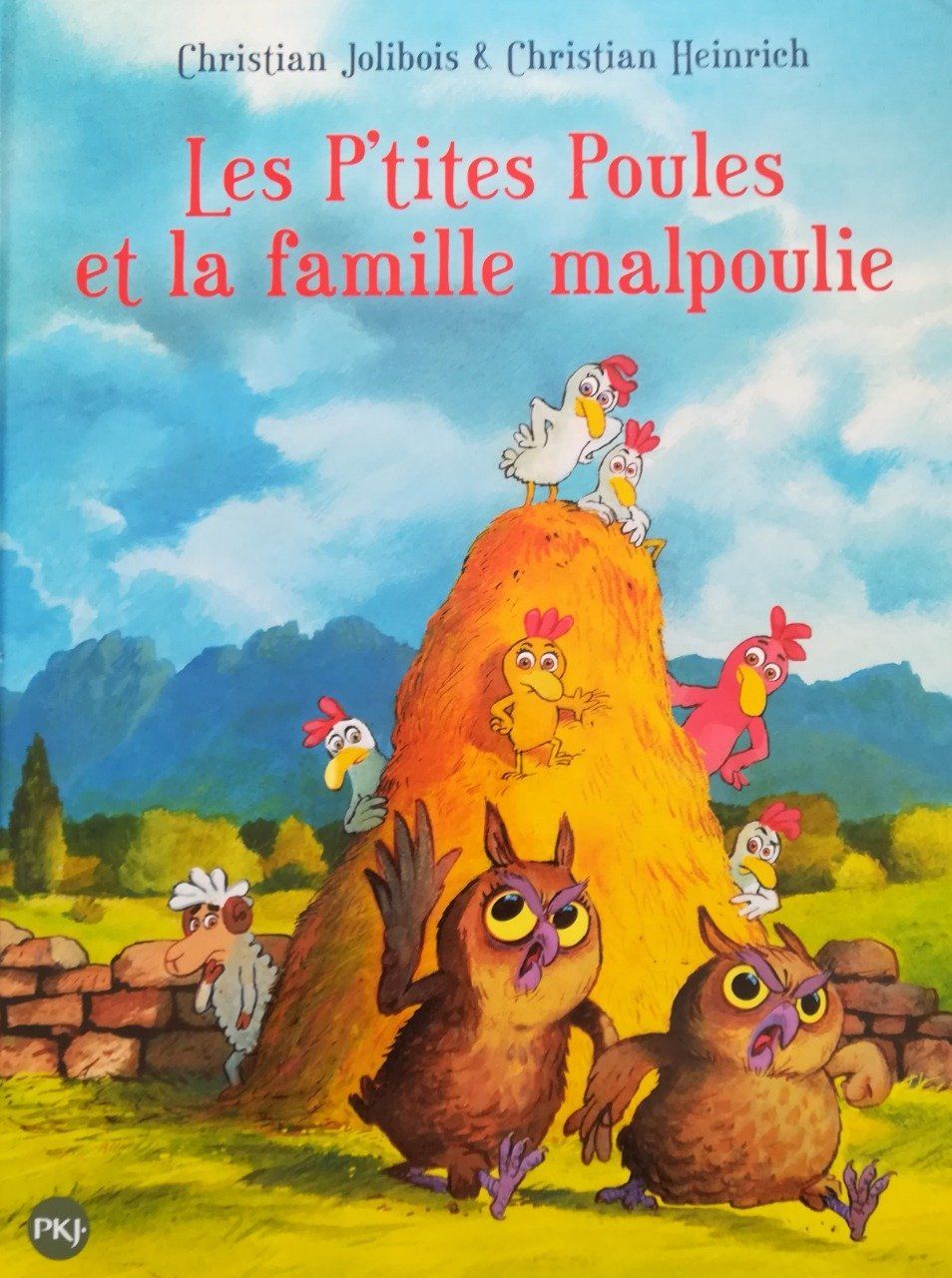 Les p'tites poules et la famille Malpoulie