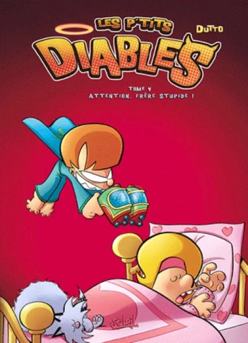 Les p'tits diables tome 4 attention, frère stupide !