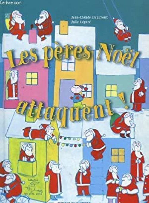 Les Père Noël attaquent