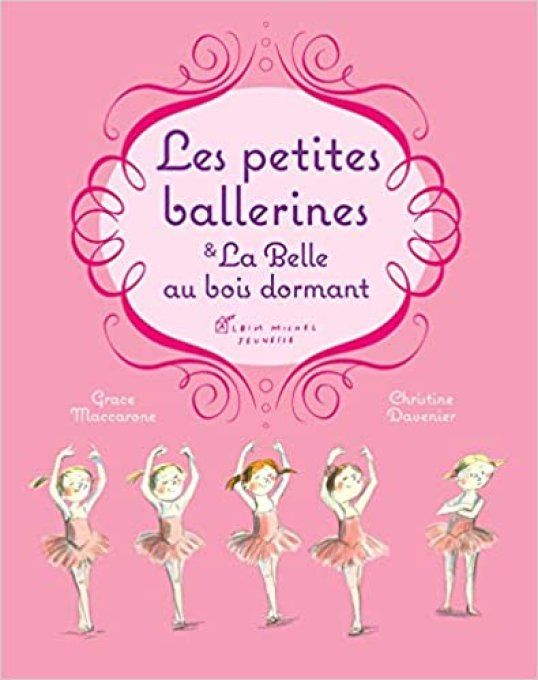 Les petites ballerines et la belle au bois dormant