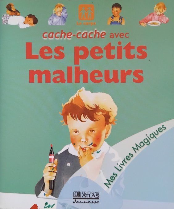 Cache-cache avec les petits malheurs