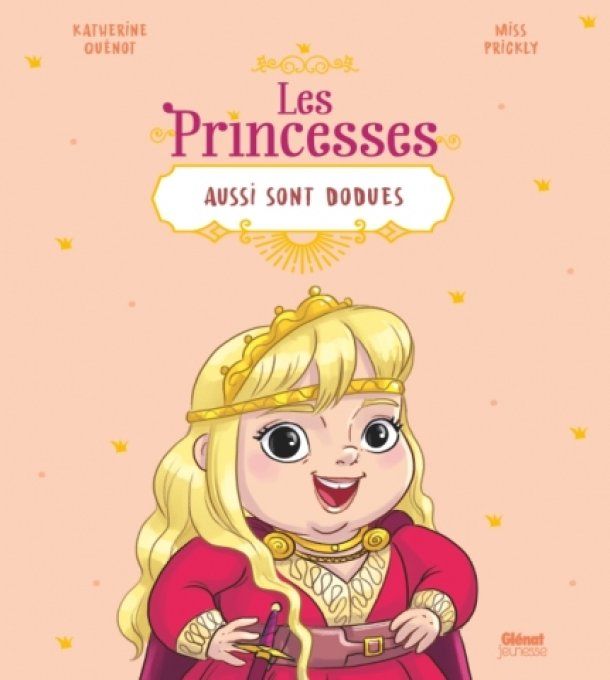 Les princesses aussi sont dodues