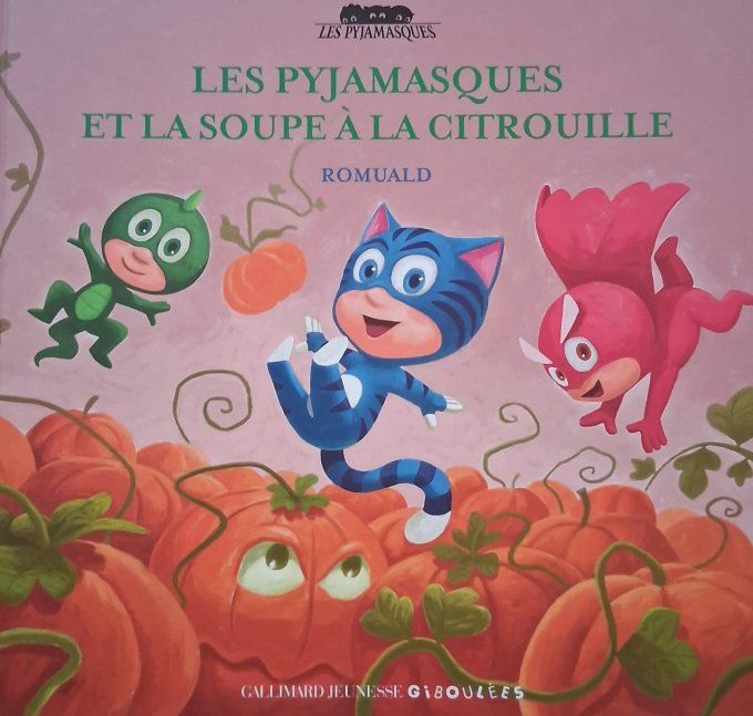 Les pyjamasques et la soupe à la citrouille