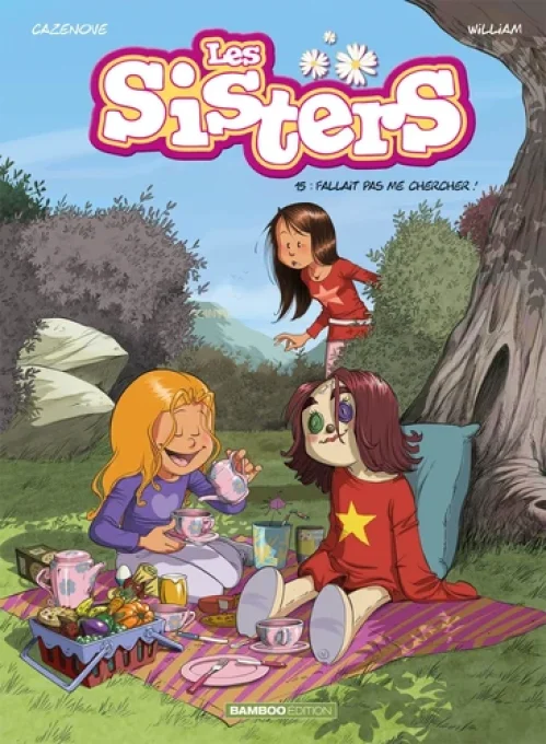 Les sisters tome 15, fallait pas me chercher !