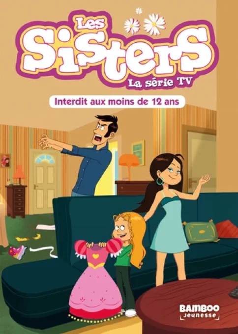 Les sisters tome 5 interdit aux moins de 12 ans