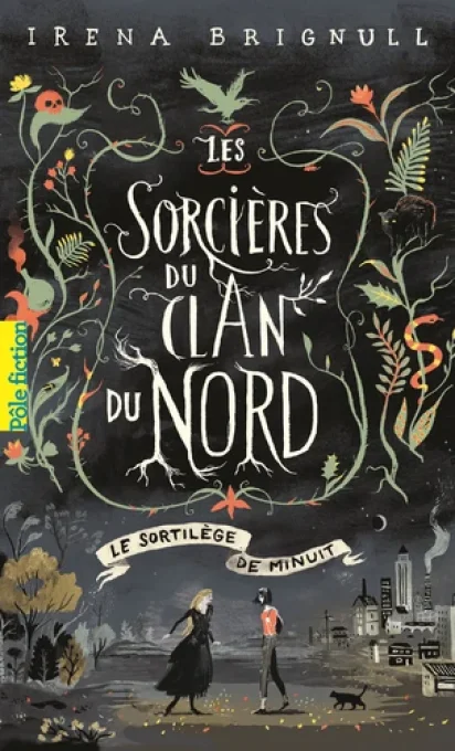 Les sorcières du Clan Nord tome 1