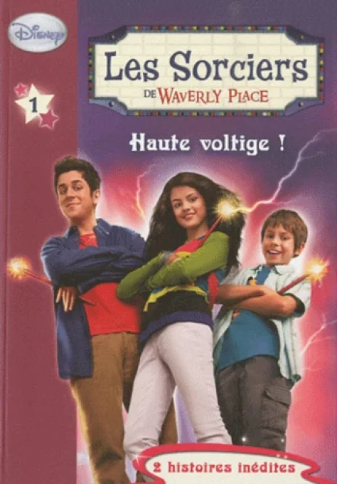 Les sorciers de Waverly Plce tome 1 haute voltige