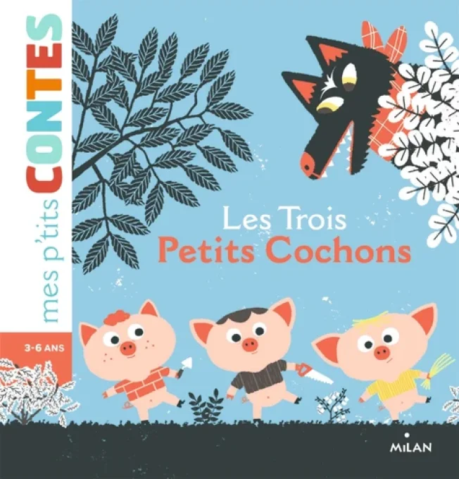 Mes p'tits contes, les trois petits cochons
