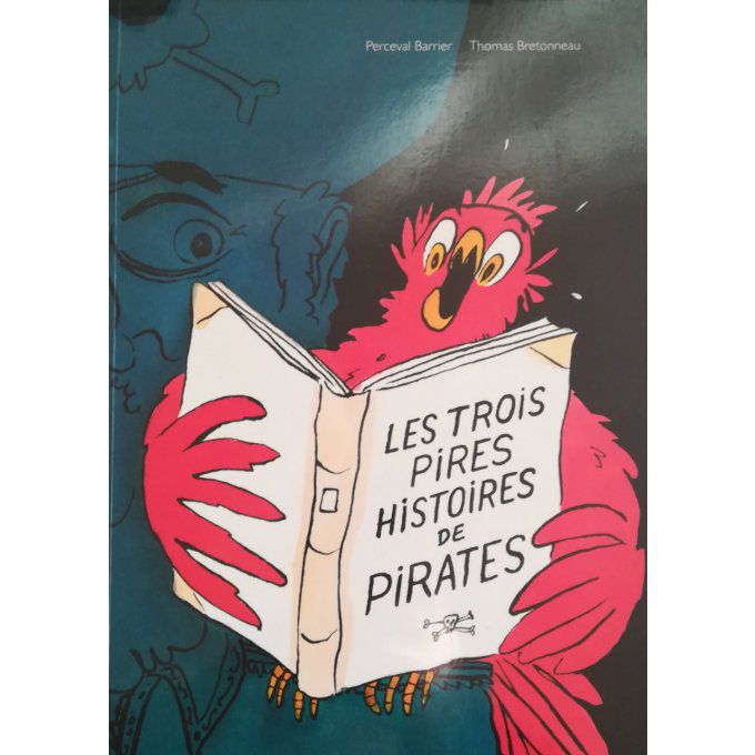 Les trois pires histoires de pirates