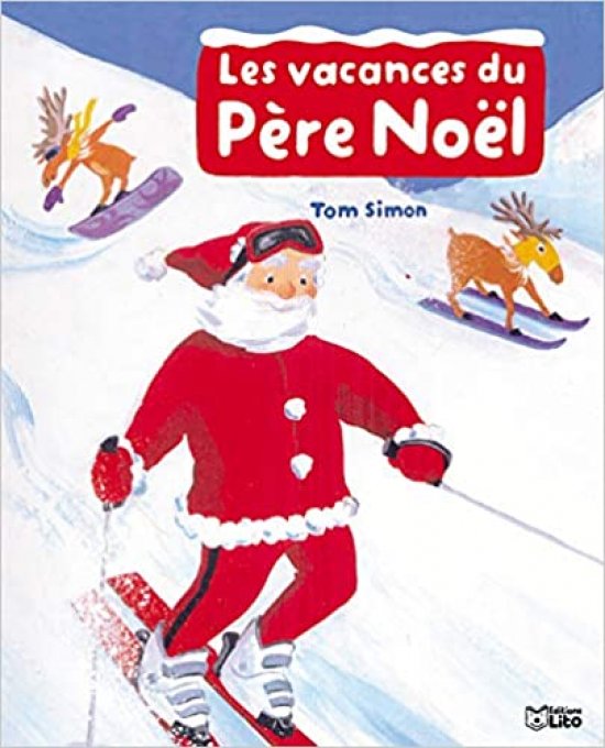 Les vacances du père Noël