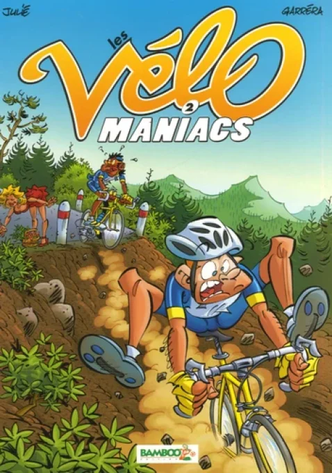 Les vélomaniacs tome 2