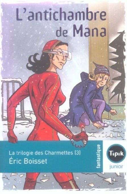 L'antichambre de Mana tome 3