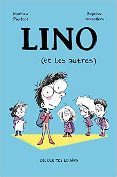 Lino et les autres