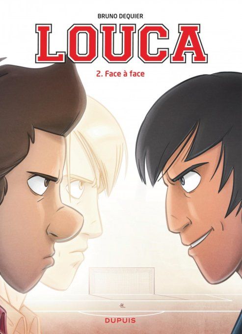Louca tome 2 face à face