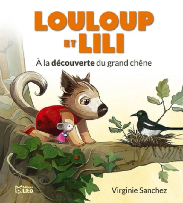 Louloup et Lili à la découverte du grand chêne