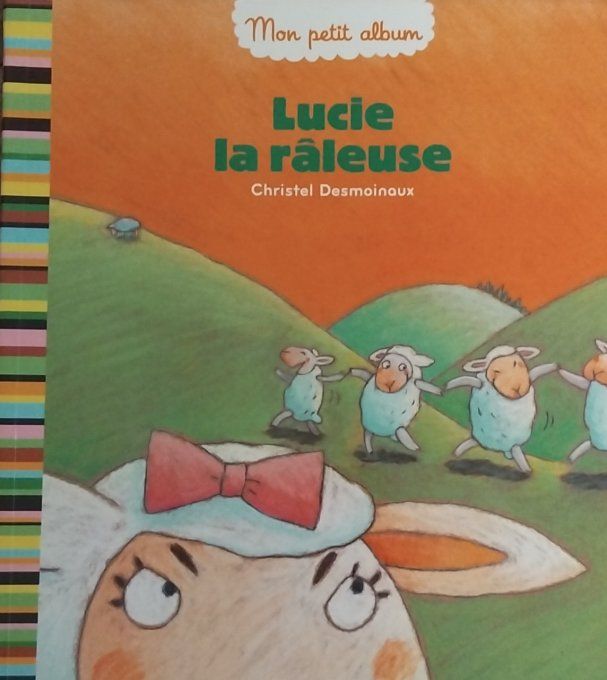 Lucie la râleuse