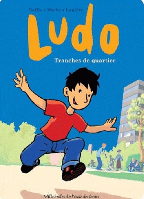 Ludo, tranche de quartier tome 1