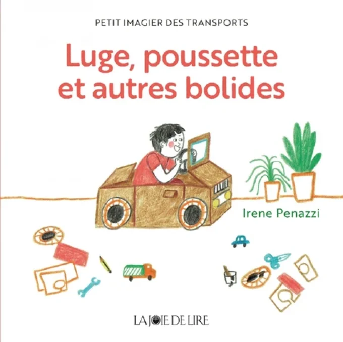Luge, poussette et autres bolides