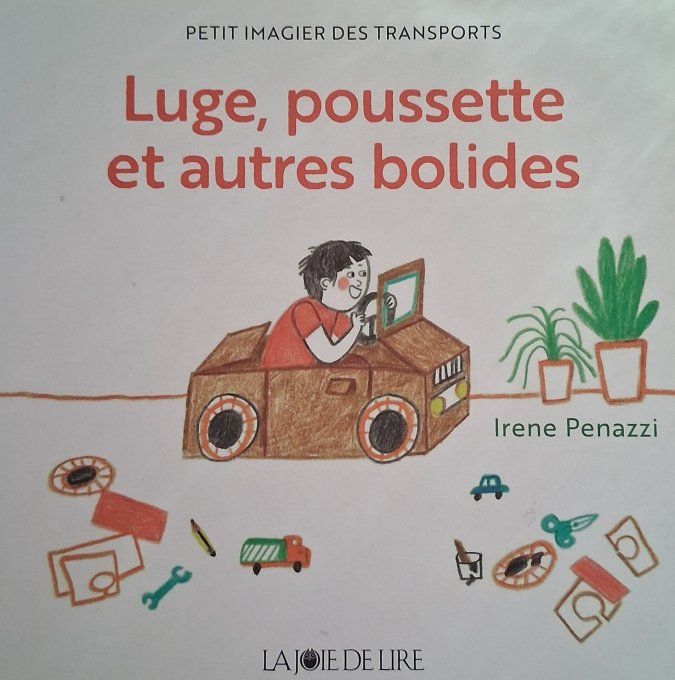 Luge, poussette et autres bolides