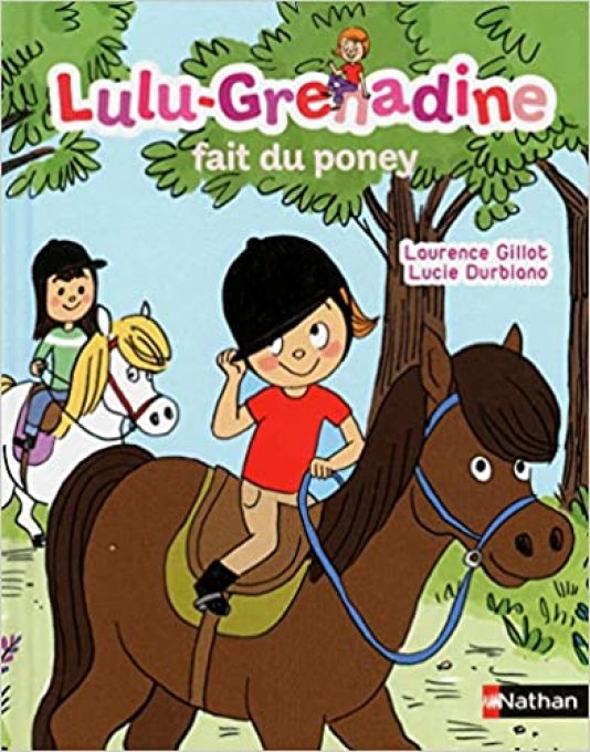 Lulu grenadine fait du poney