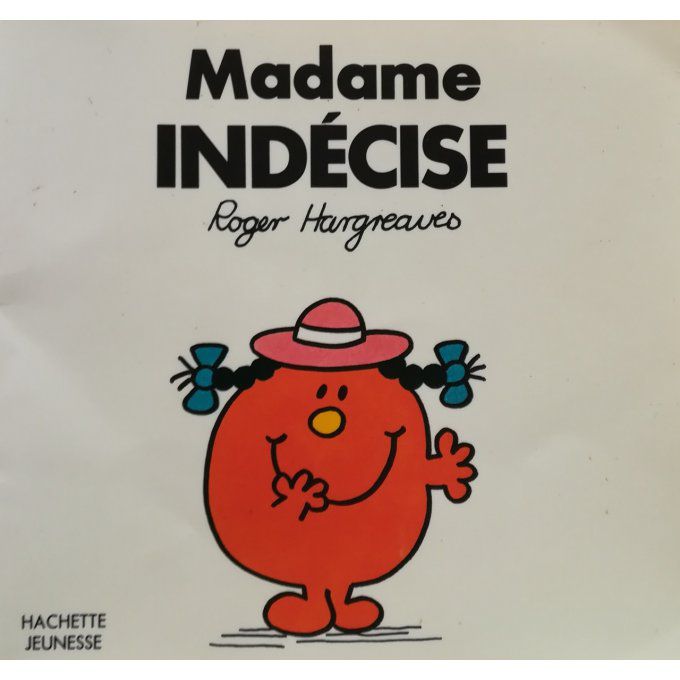 Madame indécise