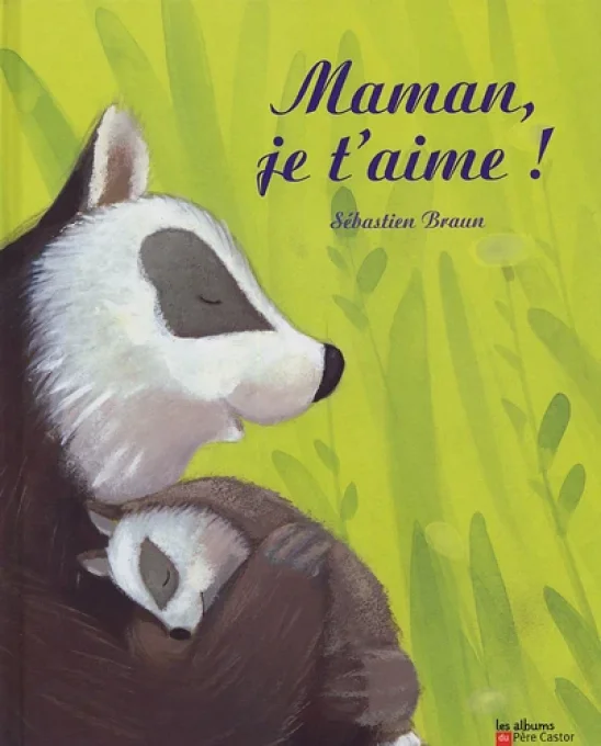 Maman je t'aime !