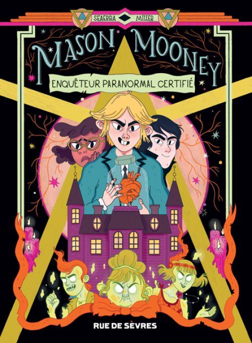 Mason Mooney enquêteur paranormal certifié tome 1