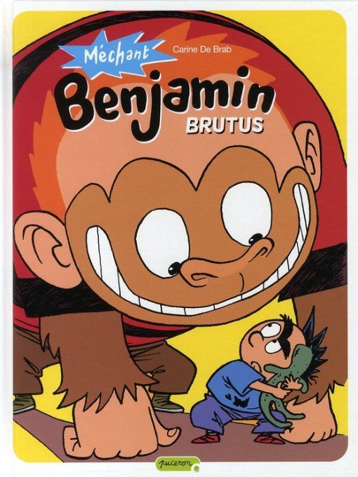 Méchant Benjamin tome 3