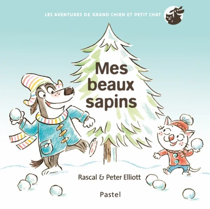 Mes beaux sapins les aventures de Grand Chien et Petit Chat