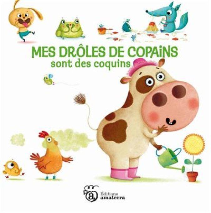 Mes drôles de copains sont des coquins