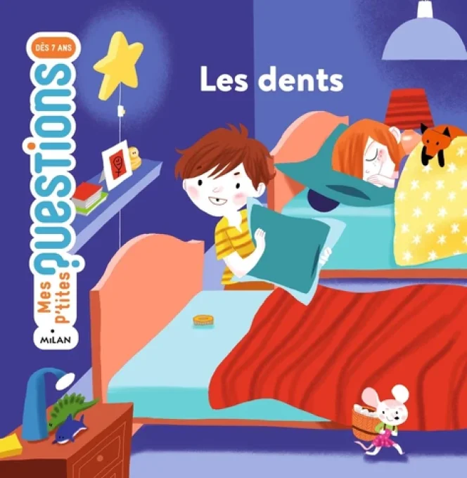 Mes p'tites questions les dents