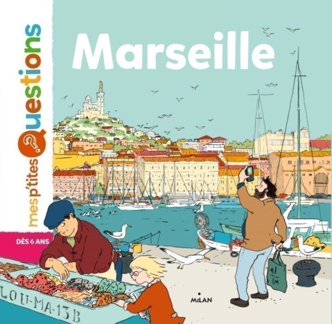 Mes p'tites questions, Marseille