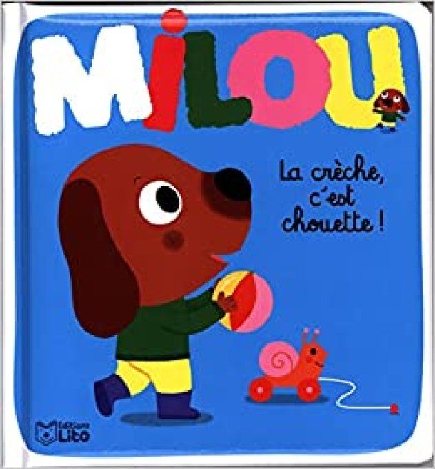 Milou la crèche c'est chouette