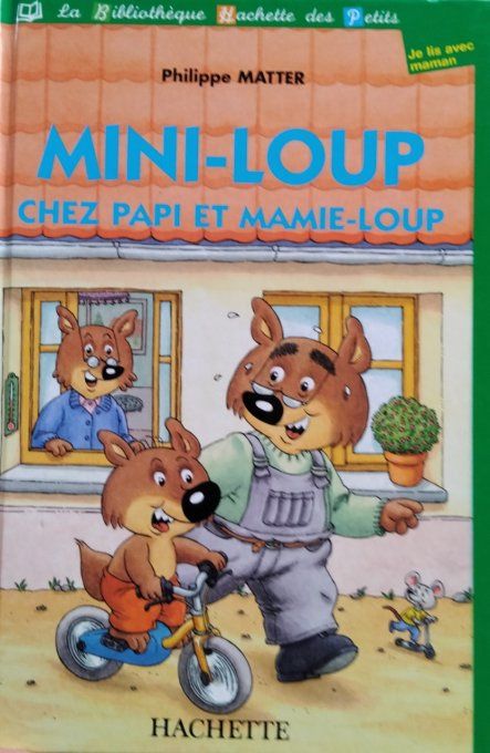 Mini-loup chez Papi et Mamie-loup