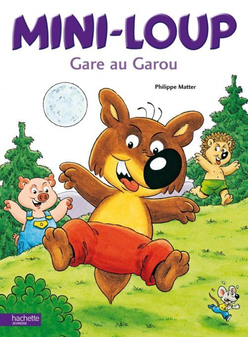 Mini-Loup gare au garou tome 4