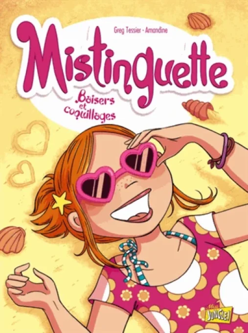 Mistinguette tome 2 Baisers et coquillages