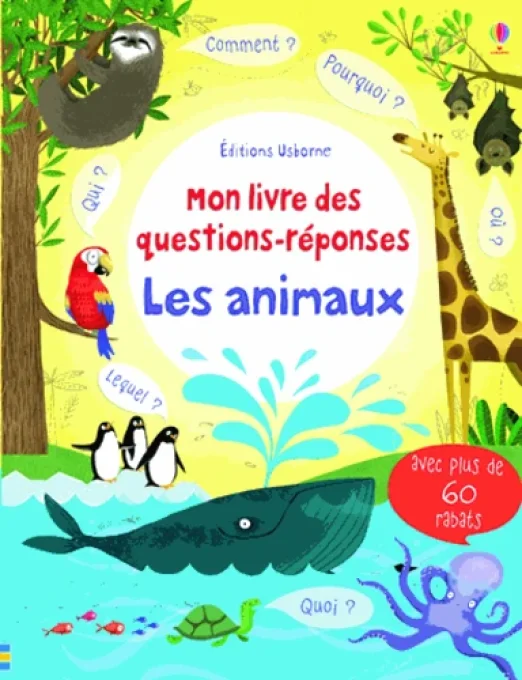 Mon livre des questions-réponses les animaux