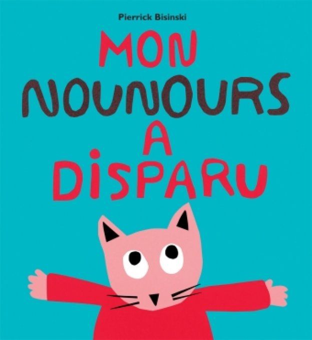 Mon nounours a disparu
