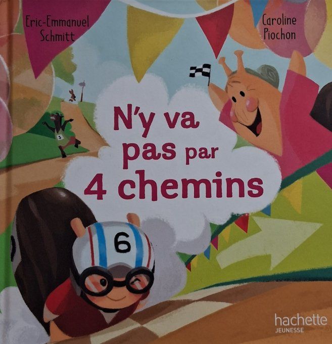 N'y va pas par 4 chemins