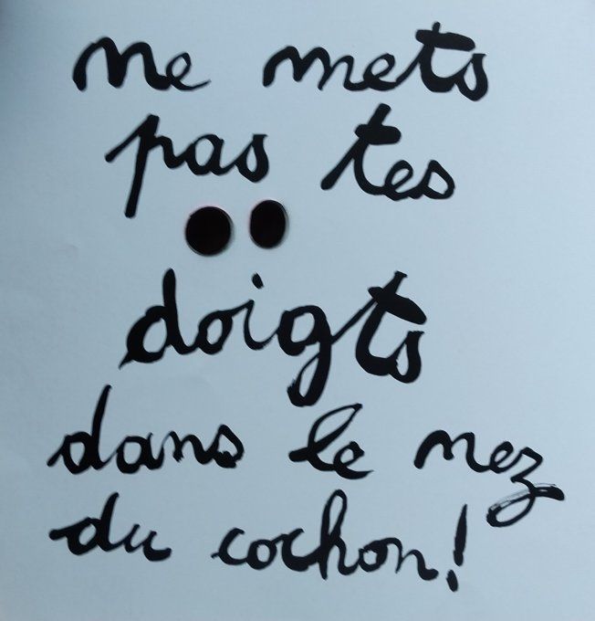 Ne mets pas tes doigts dans le nez !