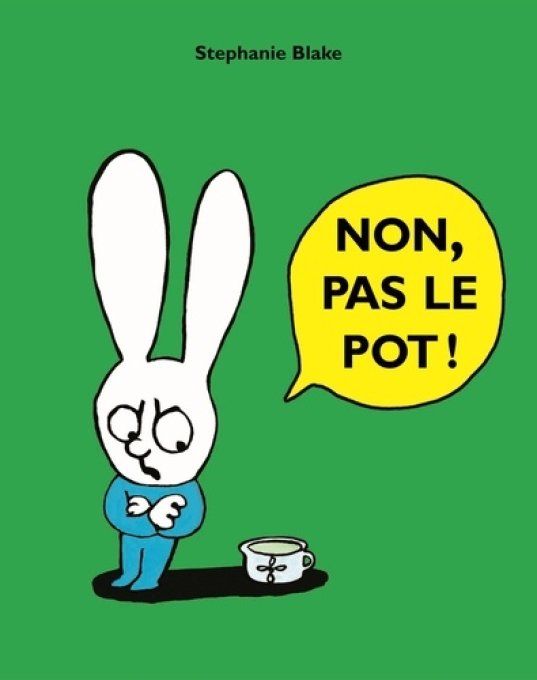 Non, pas le pot