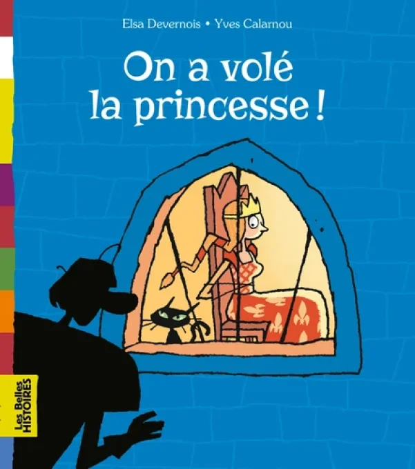 On a volé la princesse