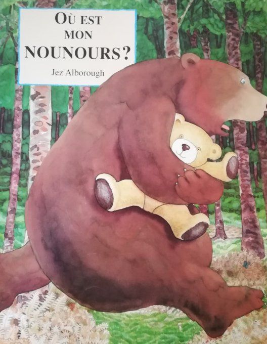 Où est mon nounours ?