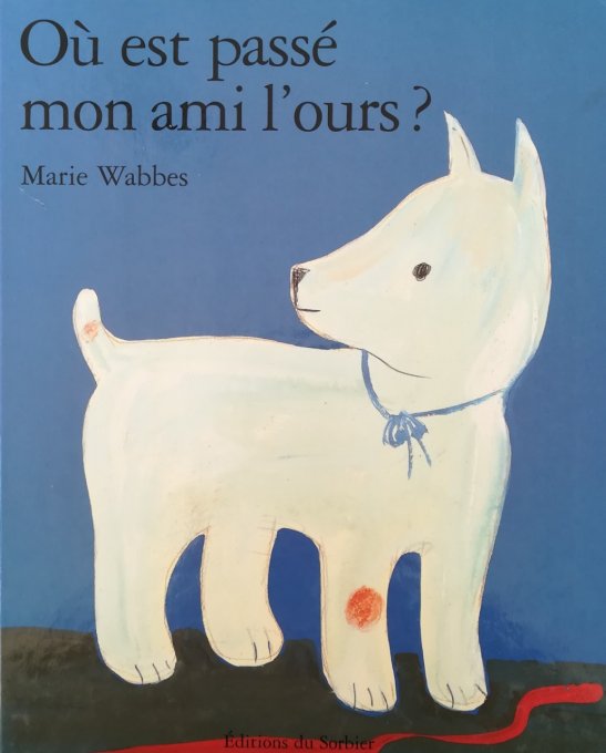 Où est passé mon ami l'ours ?