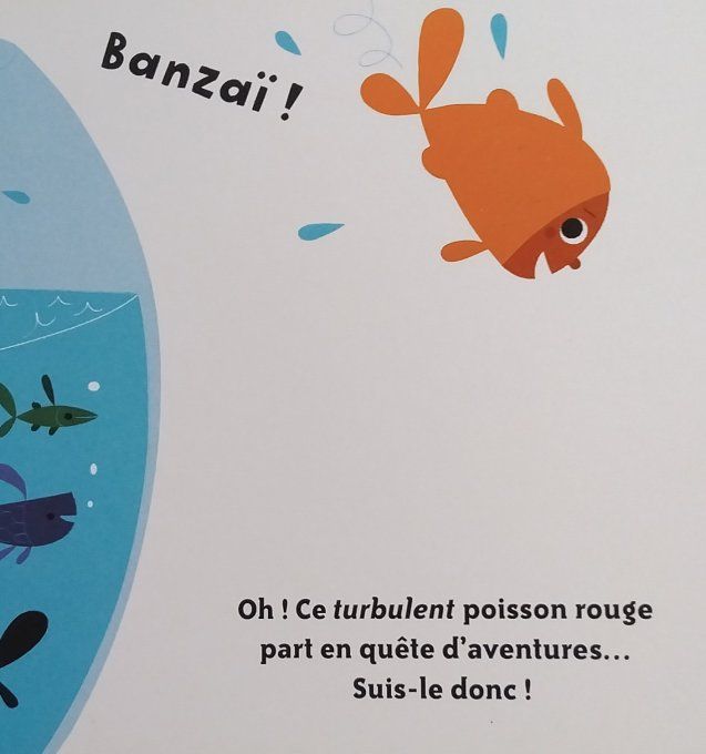 Où vas-tu petit poisson ?